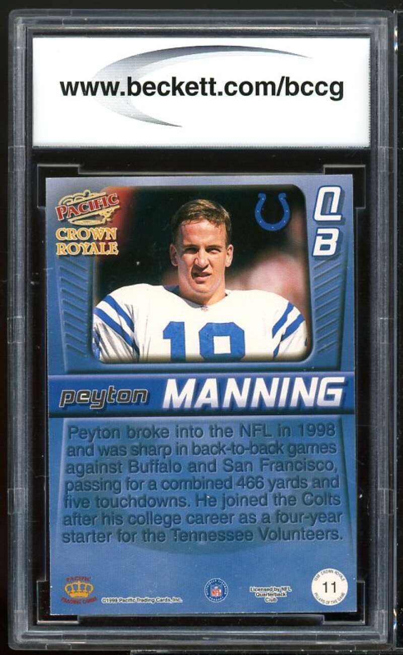 1998 Crown Royale Pillars of the Game #11 Peyton Manning Rookie BGS BCCG 10 Mint Image 2