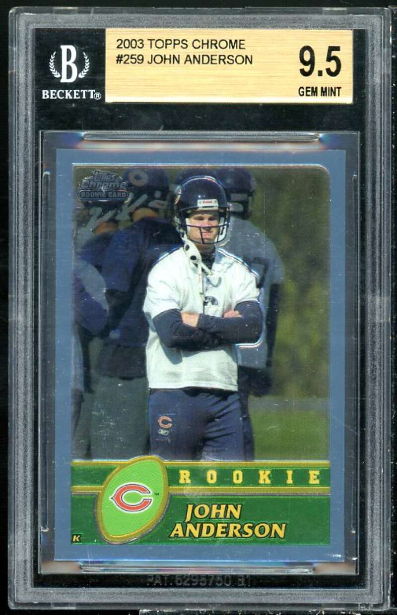 John Anderson Rookie Card 2003 Topps Chrome #259 BGS 9.5 (9.5 9 9.5 9.5) Image 1