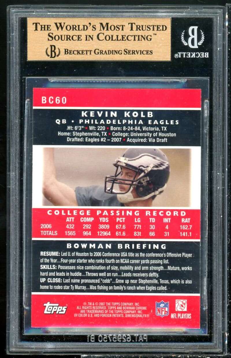 Kevin Kolb Rookie Card 2007 Bowman Chrome #BC60 BGS 9.5 (9.5 9.5 9.5 10) Image 2