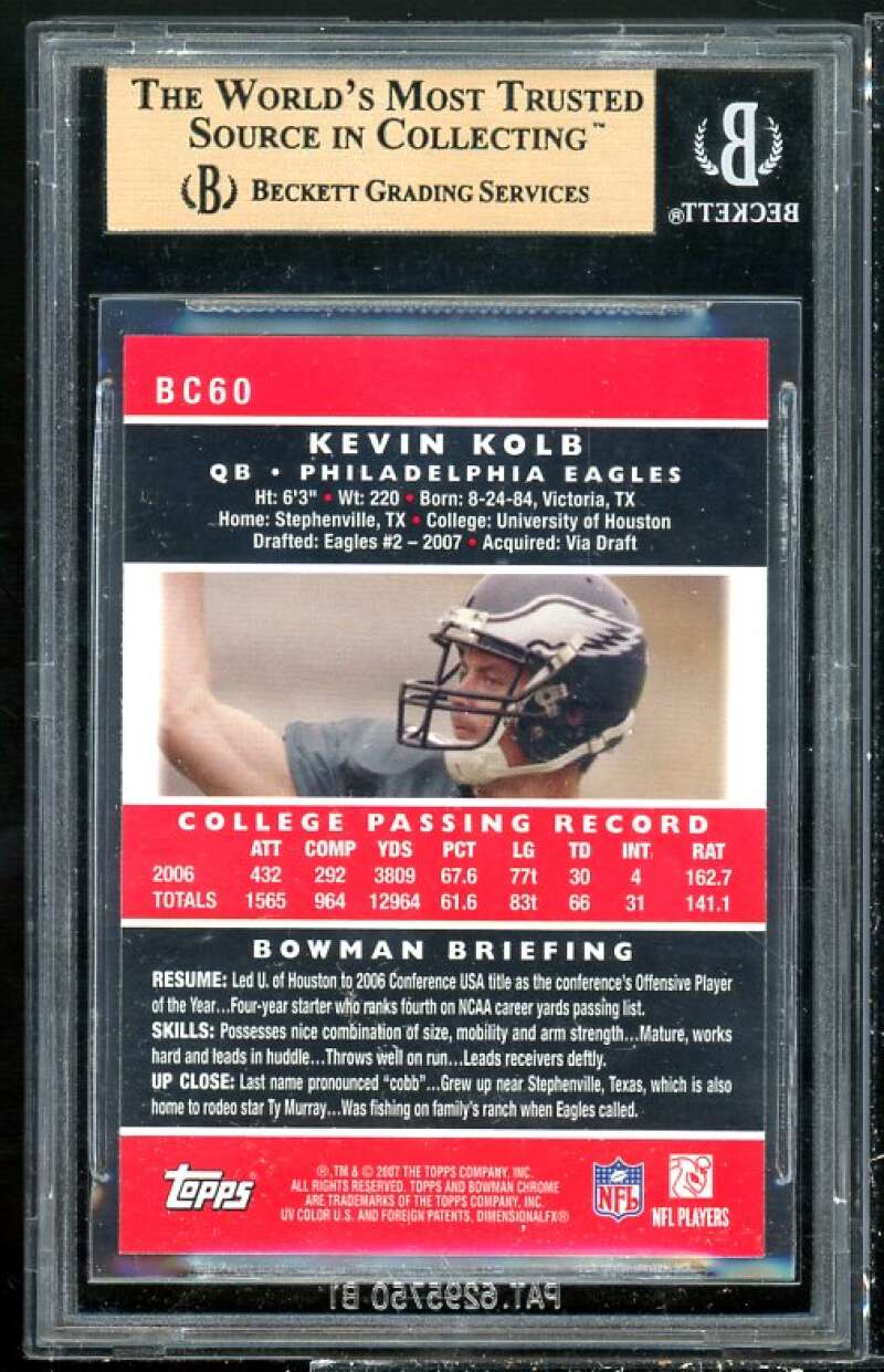 Kevin Kolb Rookie Card 2007 Bowman Chrome #BC60 BGS 9.5 (9.5 9.5 10 9.5) Image 2