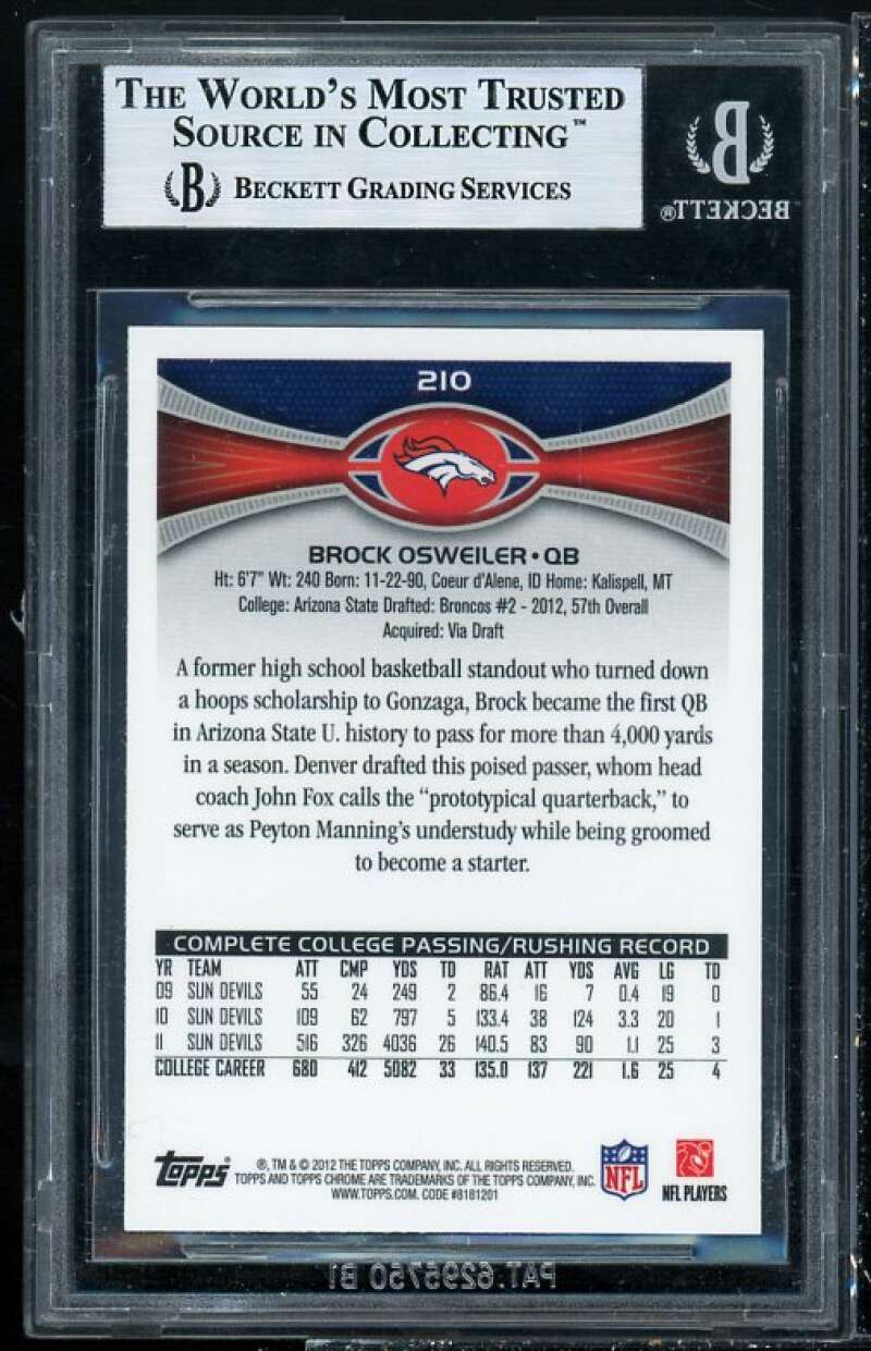 Brock Osweiler Rookie Card 2012 Topps Chrome #210a BGS 9 (9.5 9 9.5 9) Image 2