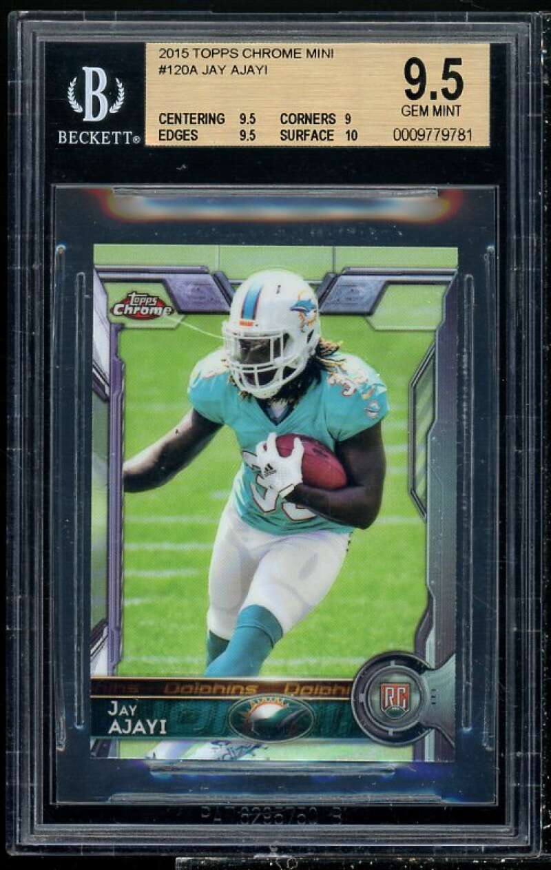 Jay Ajayi Rookie Card 2015 Topps Chrome #120A BGS 9.5 (9.5 9 9.5 10) Image 1