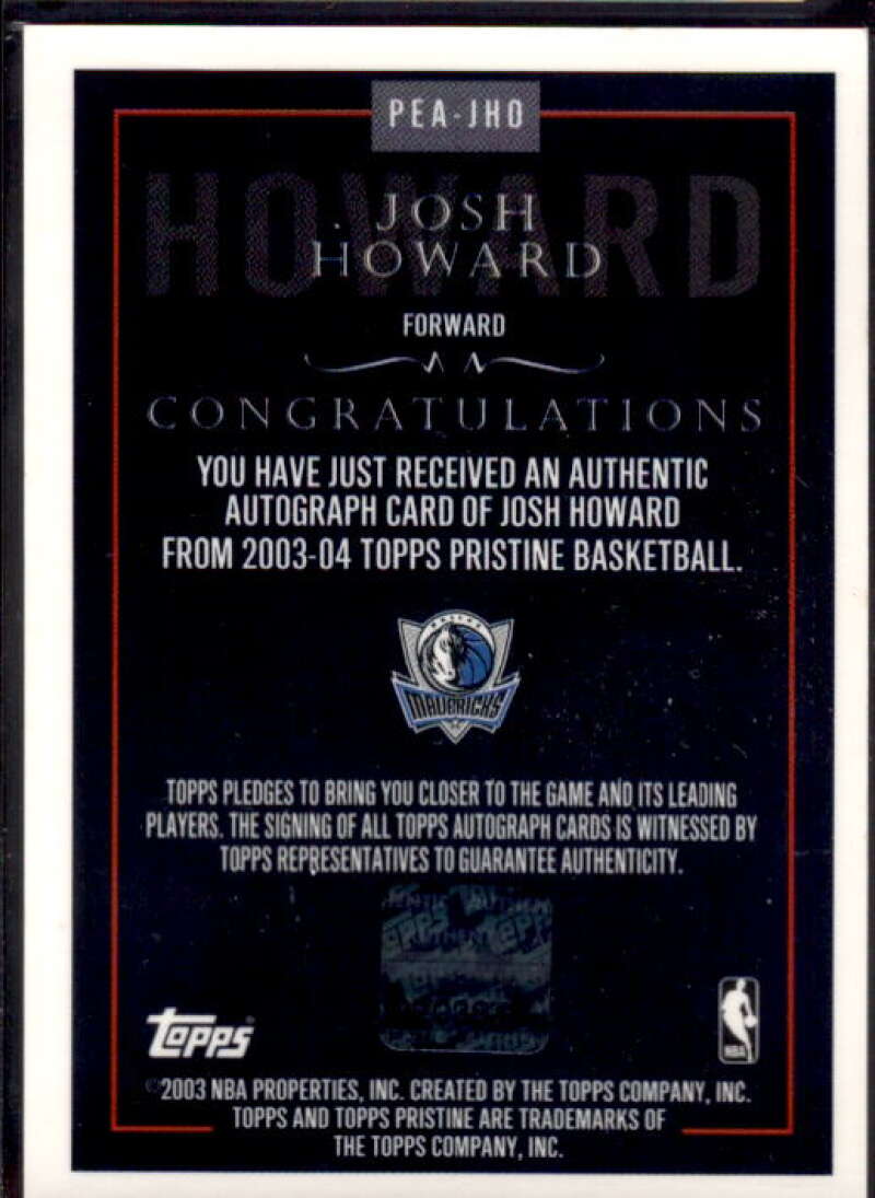 Josh Howard Rookie Card 2003-04 Topps Pristine Personal Endorsements #JHO  Image 2