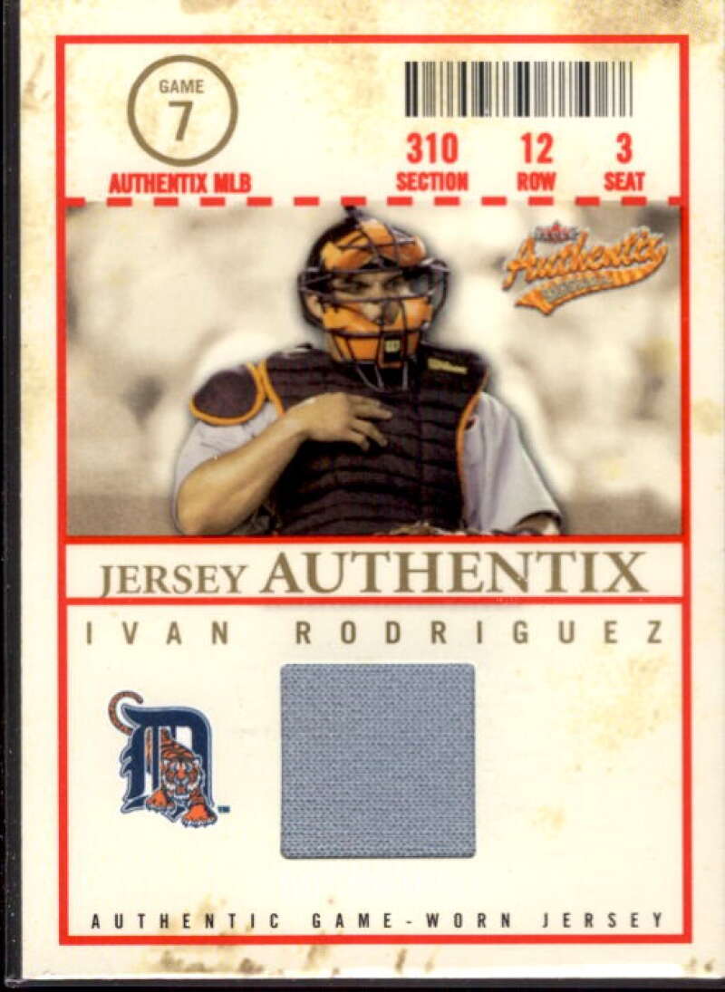 Ivan Rodriguez Card 2005 Fleer Authentix Jersey General Admission #IR  Image 1