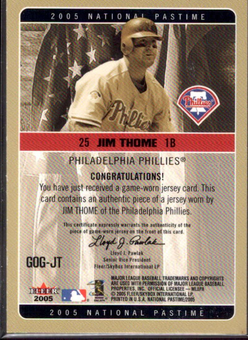 Jim Thome Card 2005 National Pastime Grand Old Gamers Jersey #JT  Image 2