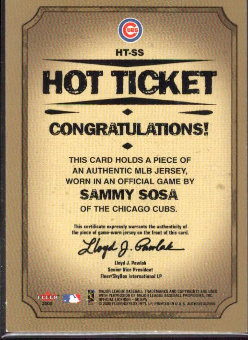 Sammy Sosa Card 2005 Fleer Authentix Hot Ticket Jersey #SS  Image 2