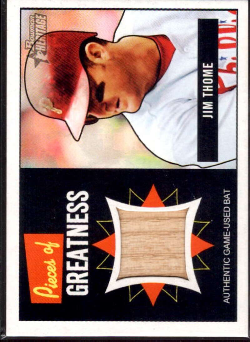 Jim Thome Bat Card 2005 Bowman Heritage Pieces of Greatness Relics #JT  Image 1