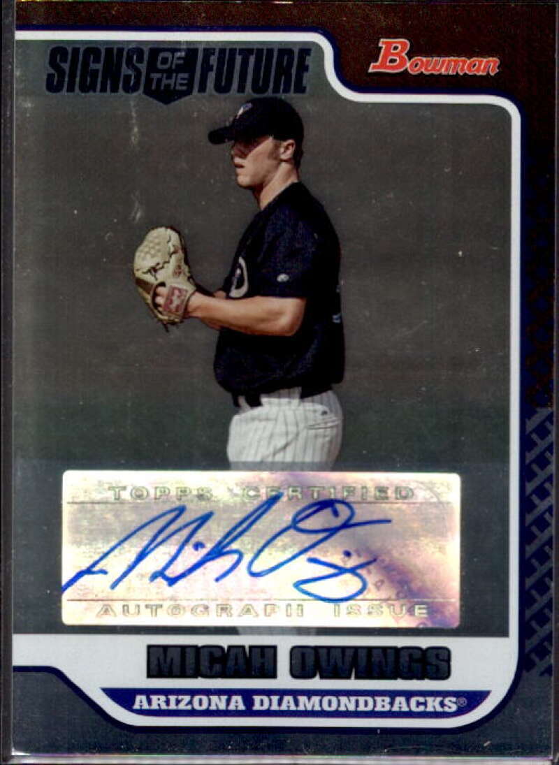 Micah Owings Card 2006 Bowman Draft Signs of the Future #MO  Image 1