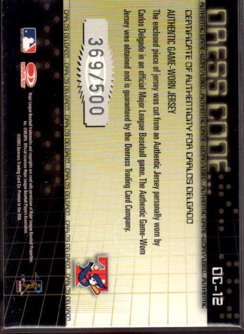 Carlos Delgado Jsy Card 2003 Donruss Classics Dress Code #12  Image 2
