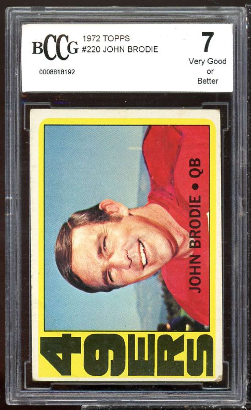 John Brodie Card 1972 Topps #220 BGS BCCG 7 Image 1