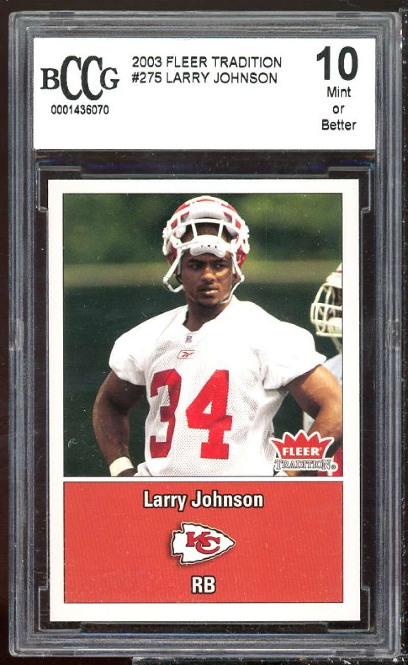 Larry Johnson Rookie Card 2003 Fleer Tradition #275 BGS BCCG 10 Image 1