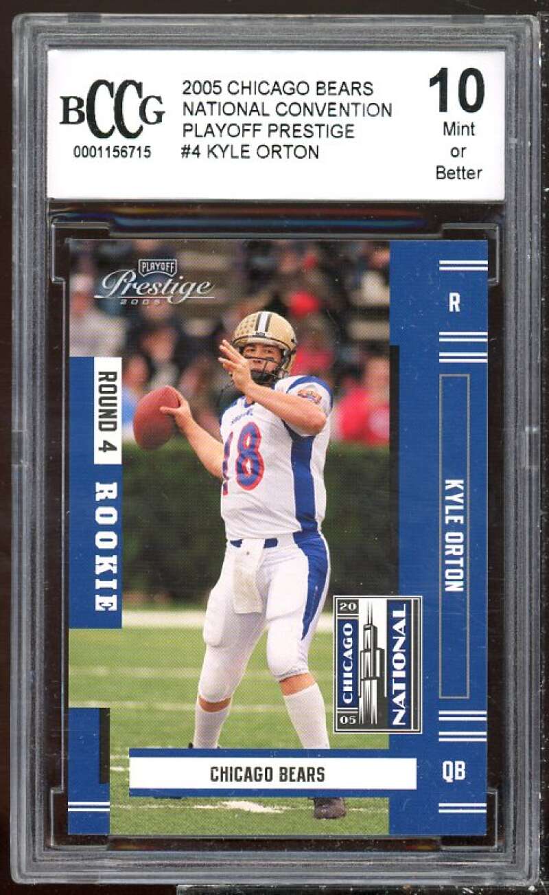 Kyle Orton Rookie Card 2005 Chicago Bears NC Playoff Prestige #4 BGS BCCG 10 Image 1