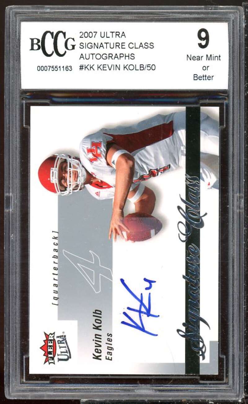 Kevin Kolb Rookie Card 2007 Ultra Signature Class Autographs #KK BGS BCCG 9 Image 1