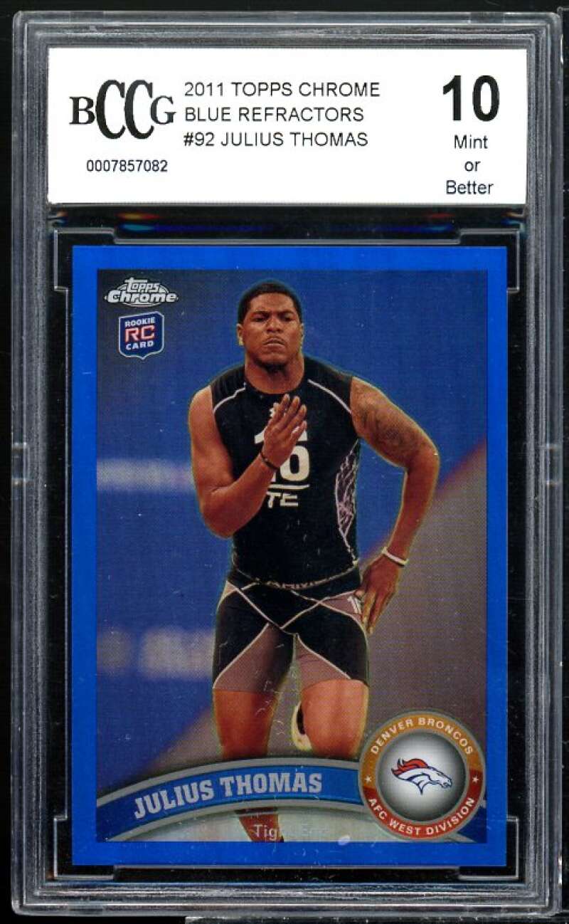 Julius Thomas Rookie Card 2011 Topps Chrome Blue Refractors #92 BGS BCCG 10 Image 1