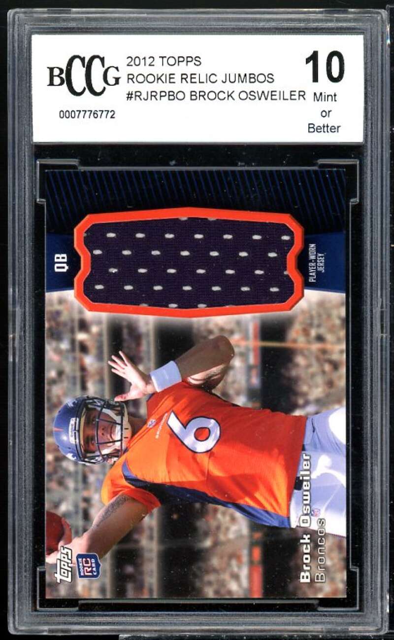 Brock Osweiler Rookie Card 2012 Topps Rookie Relic Jumbos #rjrpbo BGS BCCG 10 Image 1