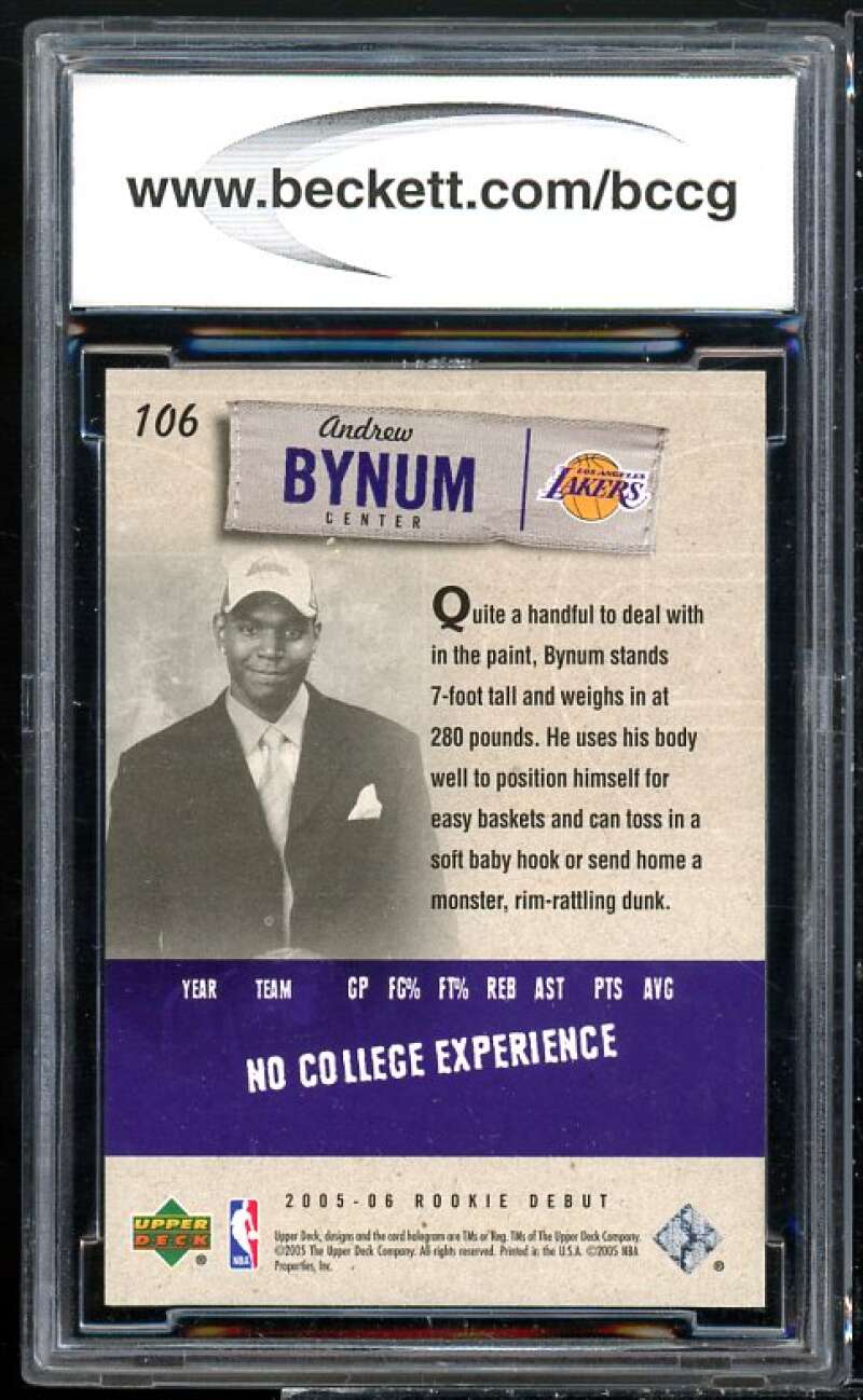 Andrew Bynum Rookie Card 2005-06 Upper Deck Rookie Debut #106 BGS BCCG 10 Image 2