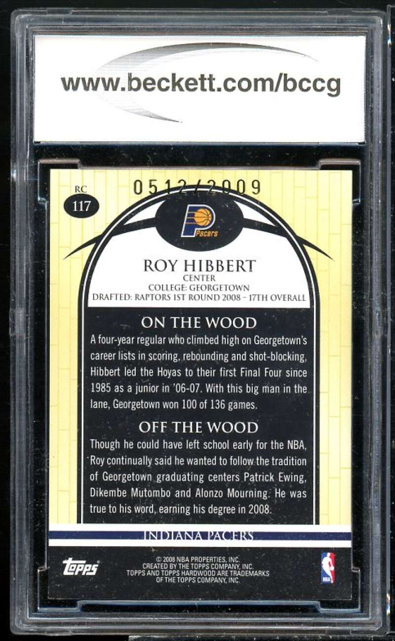 Roy Hibbert Rookie Card 2008-09 Topps Hardwood #117b BGS BCCG 10 Image 2