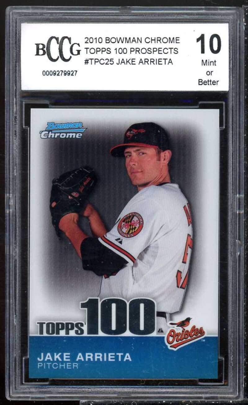 Jake Arrieta Rookie Card 2010 Bowman Chrome Topps 100 #TPC25 BGS BCCG 10 Image 1