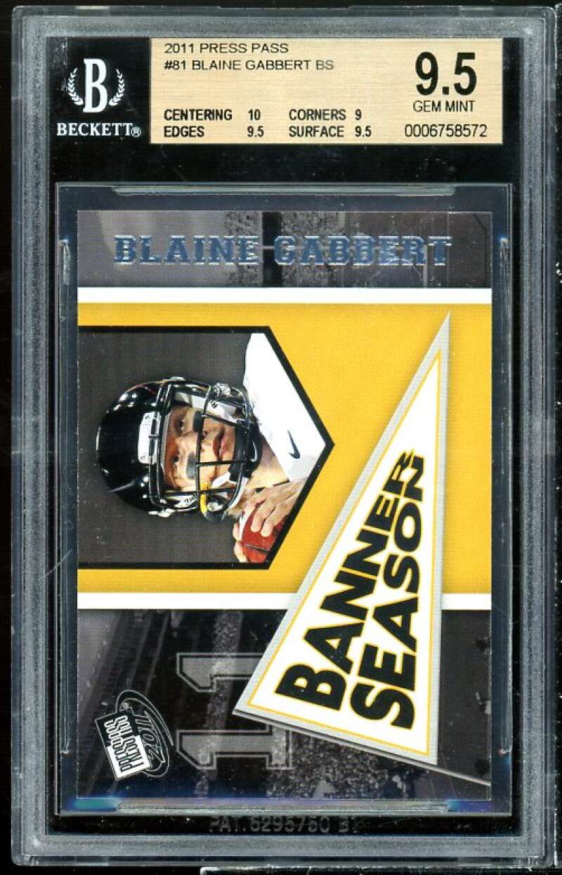 Blaine Gabbert Rookie Card 2011 Press Pass #81 BGS 9.5 (10 9 9.5 9.5) Image 1