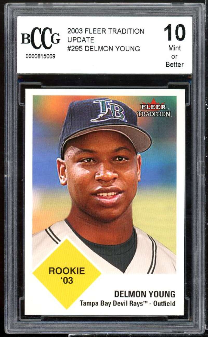 Delmon Young Rookie Card 2003 Fleer Tradition Update #295 BGS BCCG 10 Image 1