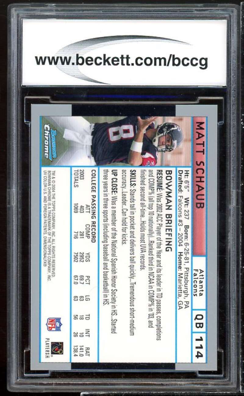 Matt Schaub Rookie Card 2004 Bowman Chrome #114 BGS BCCG 10 Image 2