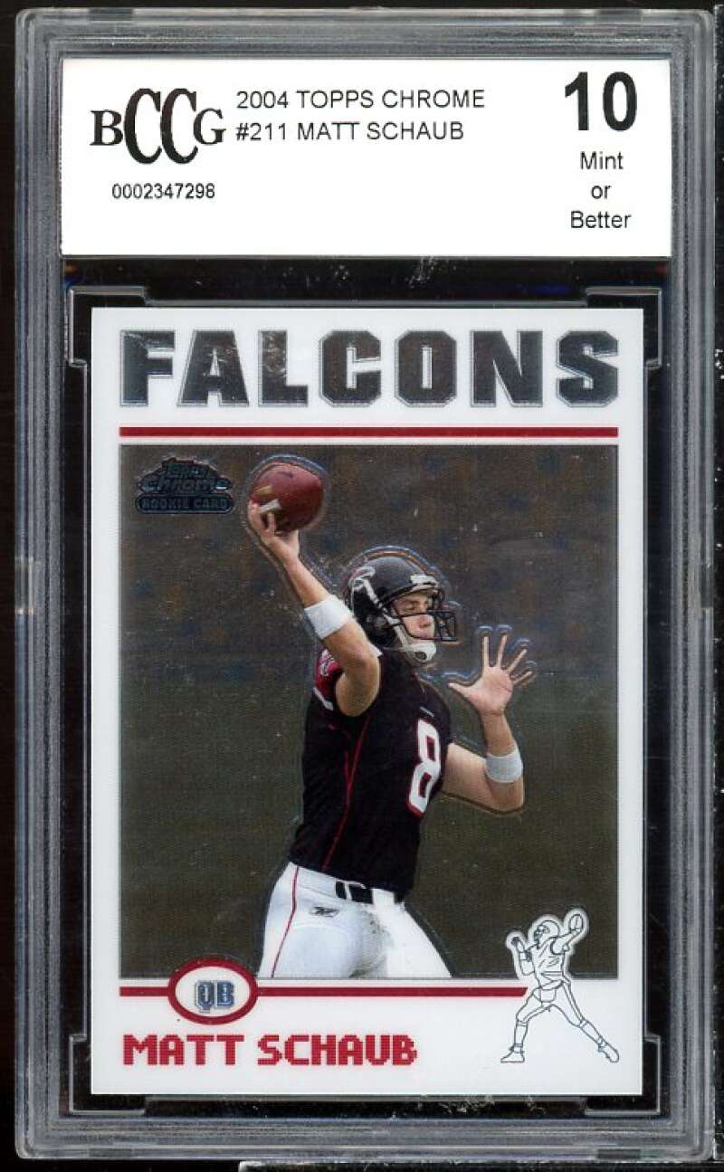 Matt Schaub Rookie Card 2004 Topps Chrome #211 BGS BCCG 10 Image 1