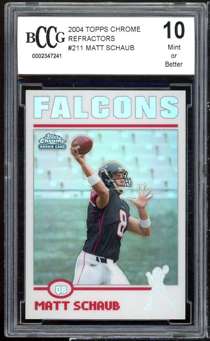 Matt Schaub Rookie Card 2004 Topps Chrome Refractors #211 BGS BCCG 10 Image 1