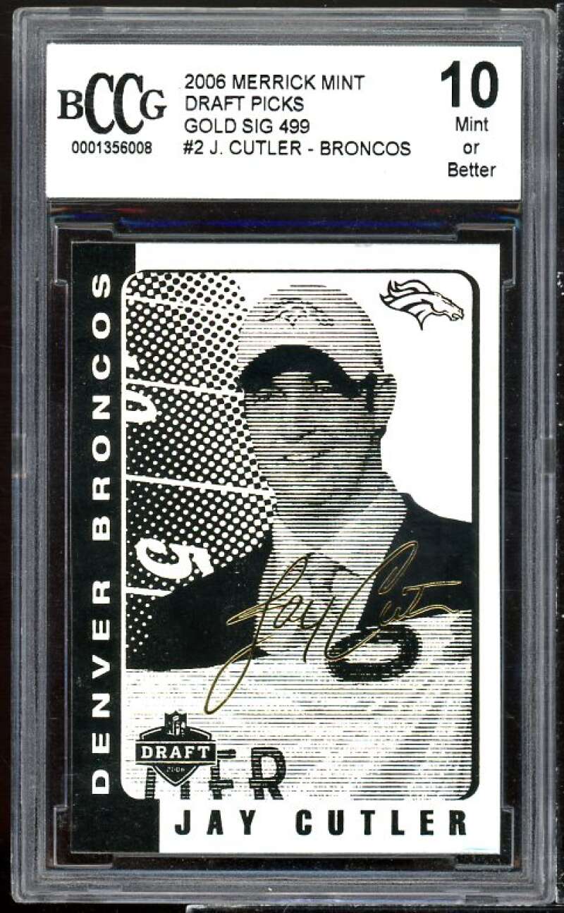 Jay Cutler Rookie Card 2006 Merrick Mint Draft Picks Gold Sig #2 BGS BCCG 10 Image 1