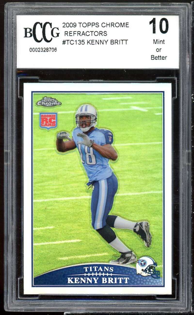 Kenny Britt Rookie Card 2009 Topps Chrome Refractors #tc135 BGS BCCG 10 Image 1