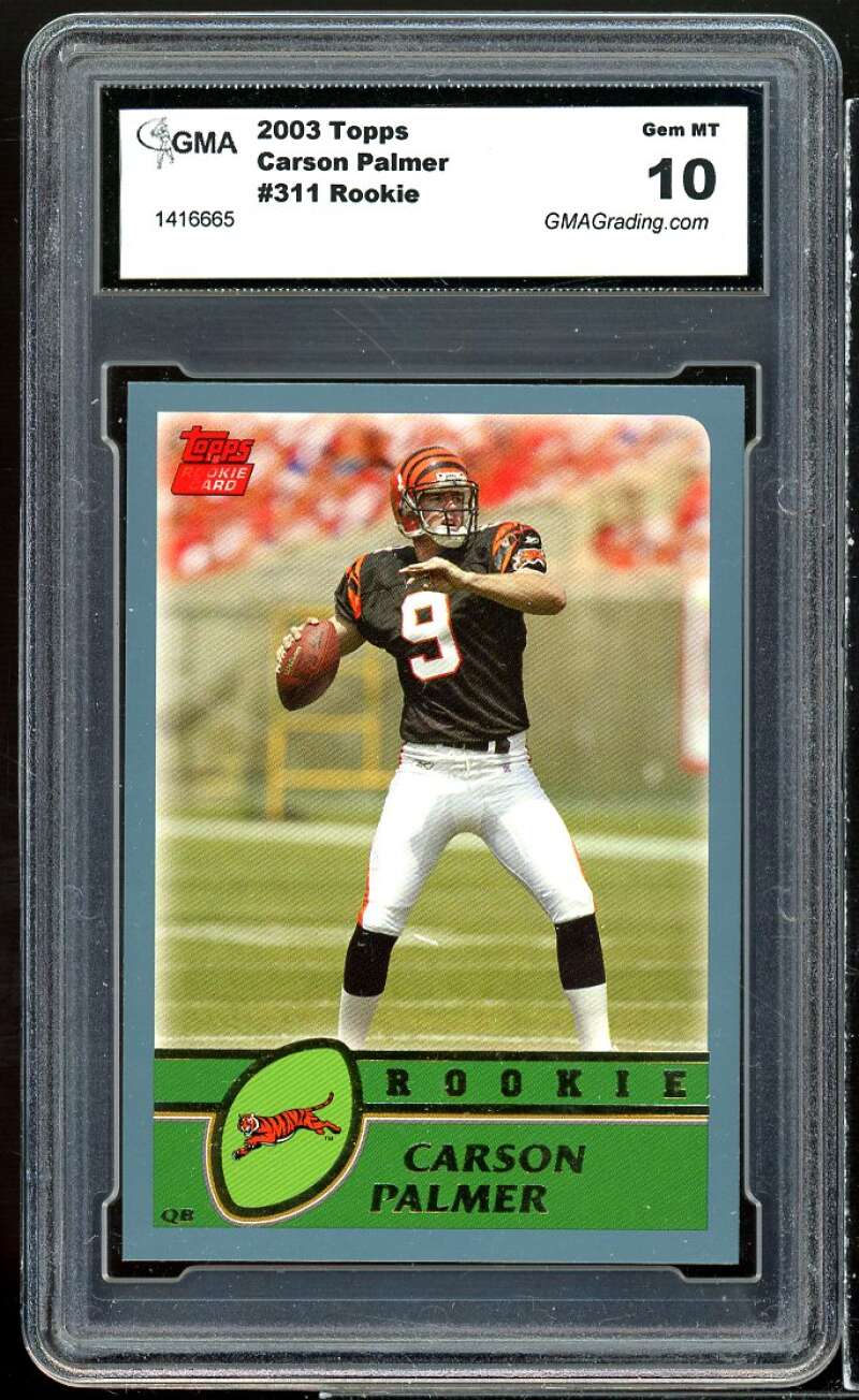 Carson Palmer Rookie Card 2003 Topps #311 GMA 10 GEM MT Image 1