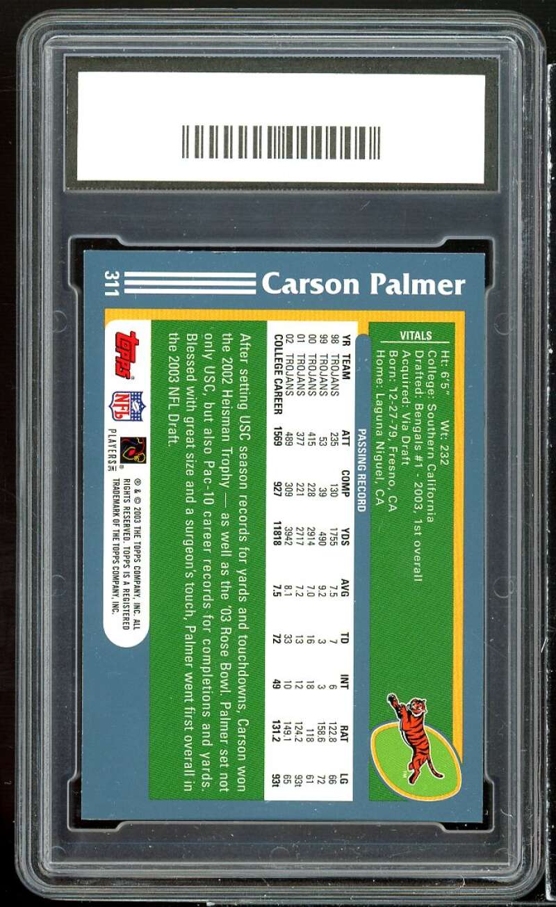 Carson Palmer Rookie Card 2003 Topps #311 GMA 10 GEM MT Image 2