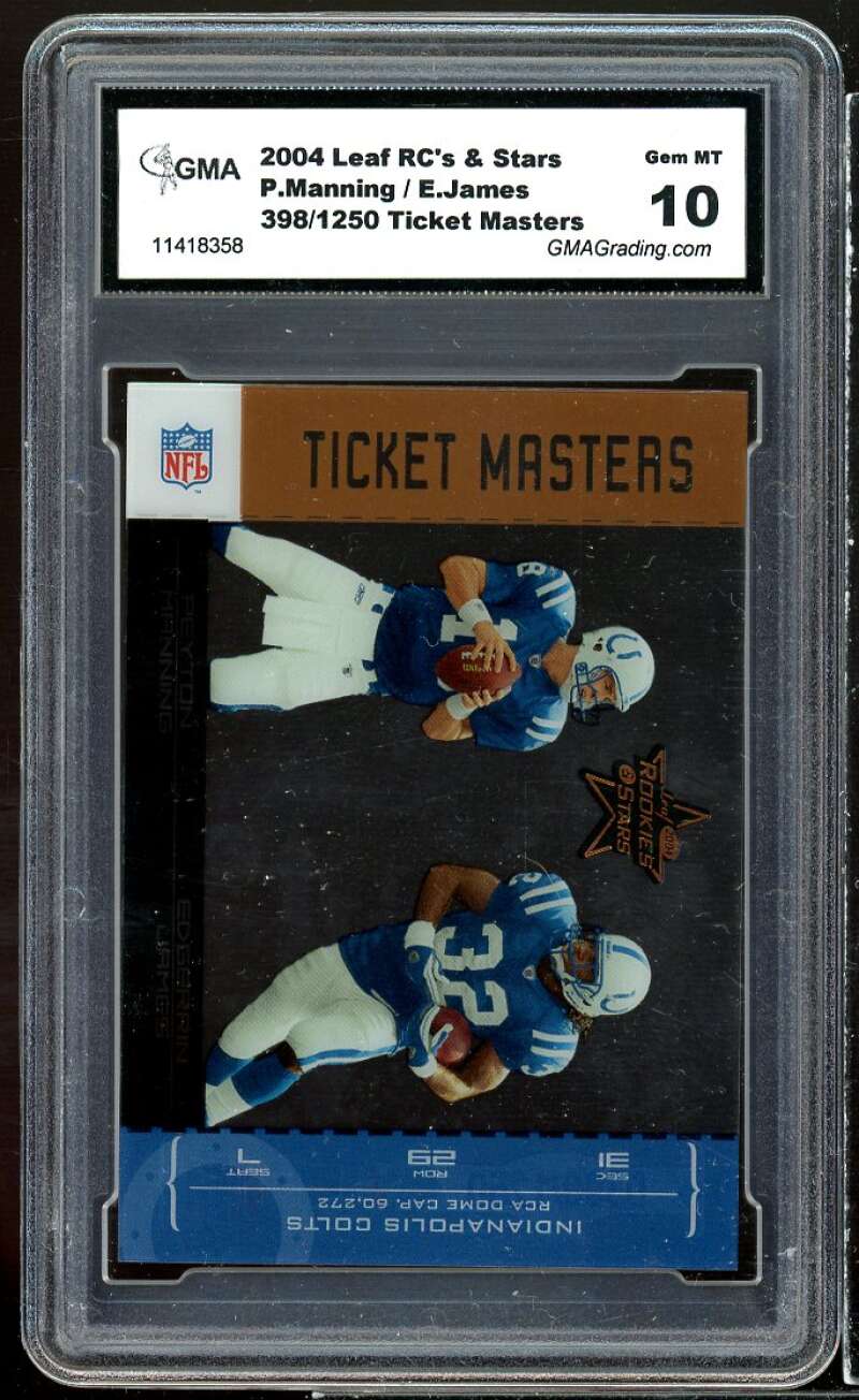 E. James / Peyton Manning 2004 Leaf Rookies Stars Ticket Masters #TM12 GMA 10 MT Image 1