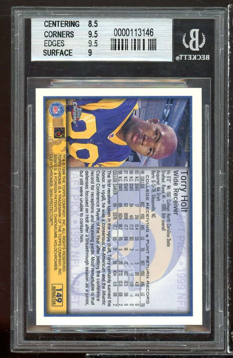 Torry Holt Rookie Card 1999 Topps Chrome Refractors #149 BGS 9 (8.5 9.5 9.5 9) Image 2