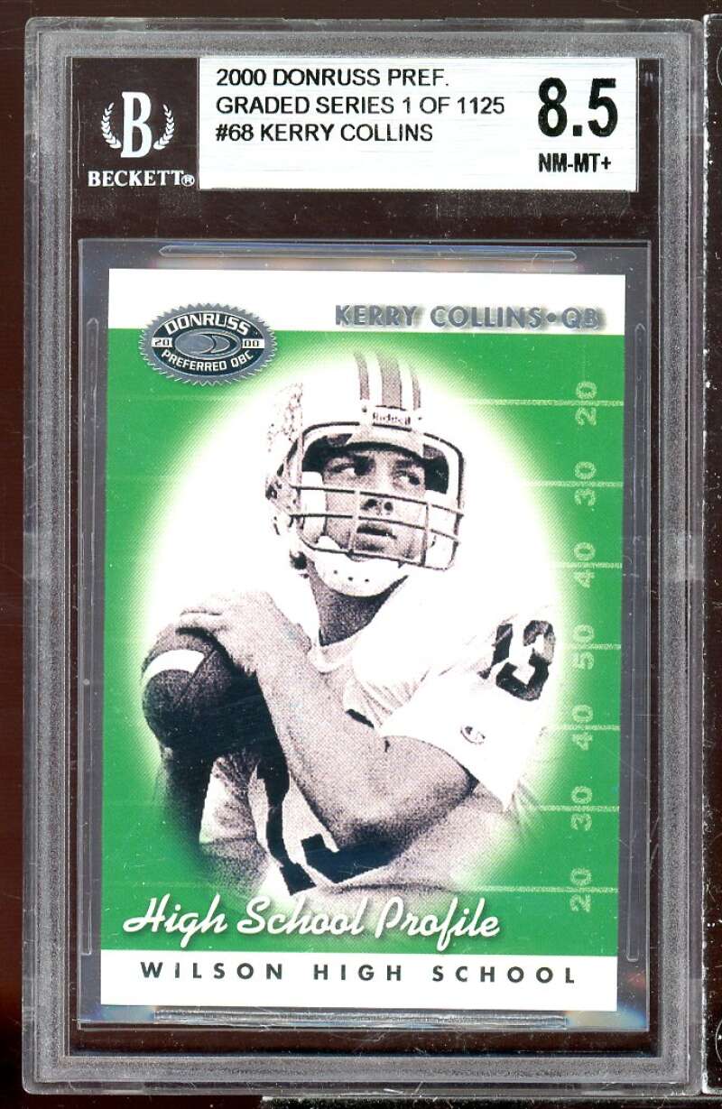 Kerry Collins 2000 Donruss Preferred Graded Series #68 BGS 8.5 (9.5 9 8.5 8.5) Image 1