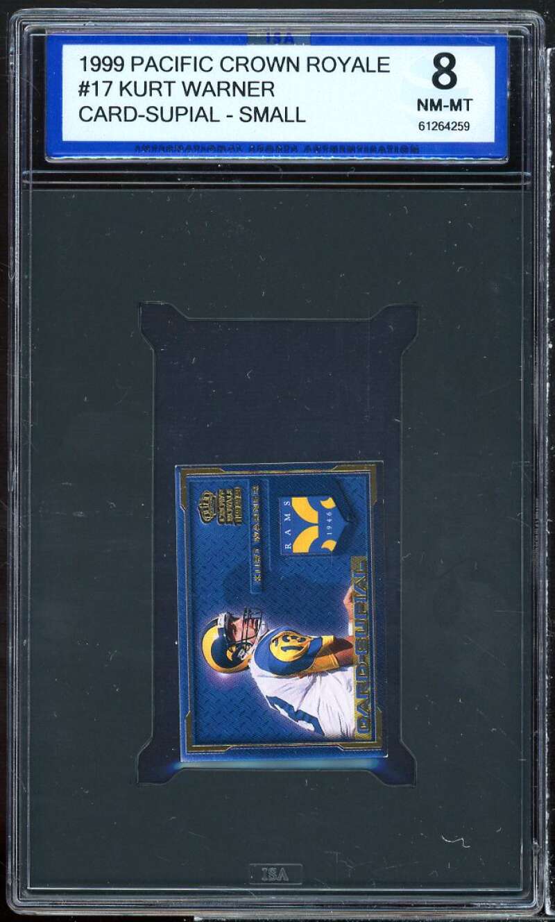 Kurt Warner Rookie Card 1999 Pacific Crown Royal Card-Supial Small ISA 8 NM-MT Image 1