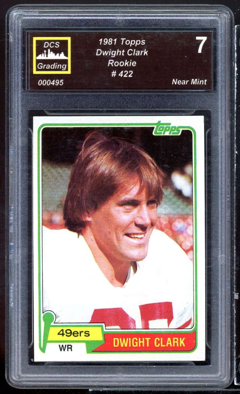 Dwight Clark Rookie Card 1981 Topps #422 DCS 7 NM Image 1