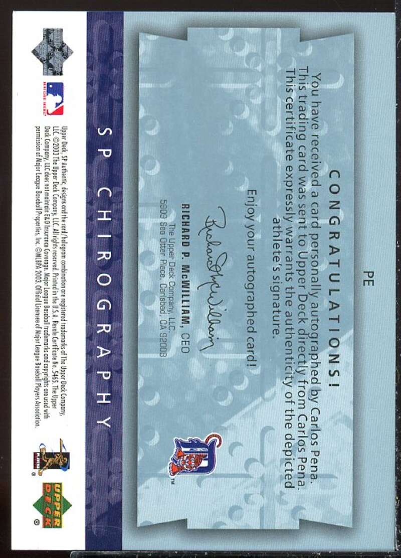 Carlos Pena Card 2003 SP Authentic Chirography Young Stars #PE  Image 2