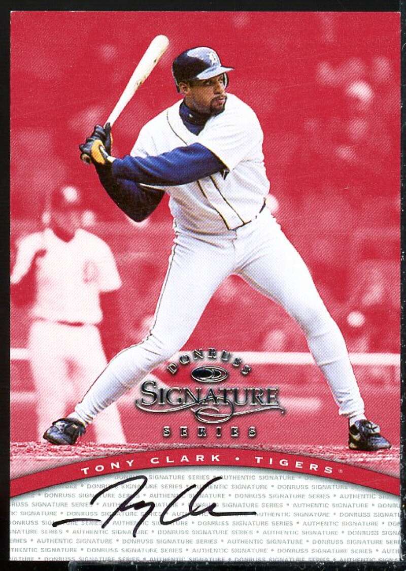 Tony Clark Card 1997 Donruss Signature Autographs #18  Image 1