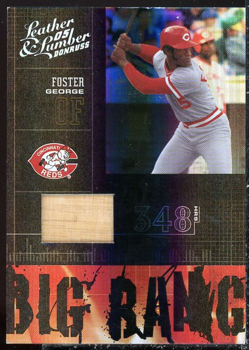 George Foster Card 2005 Leather and Lumber Big Bang Bat #13  Image 1