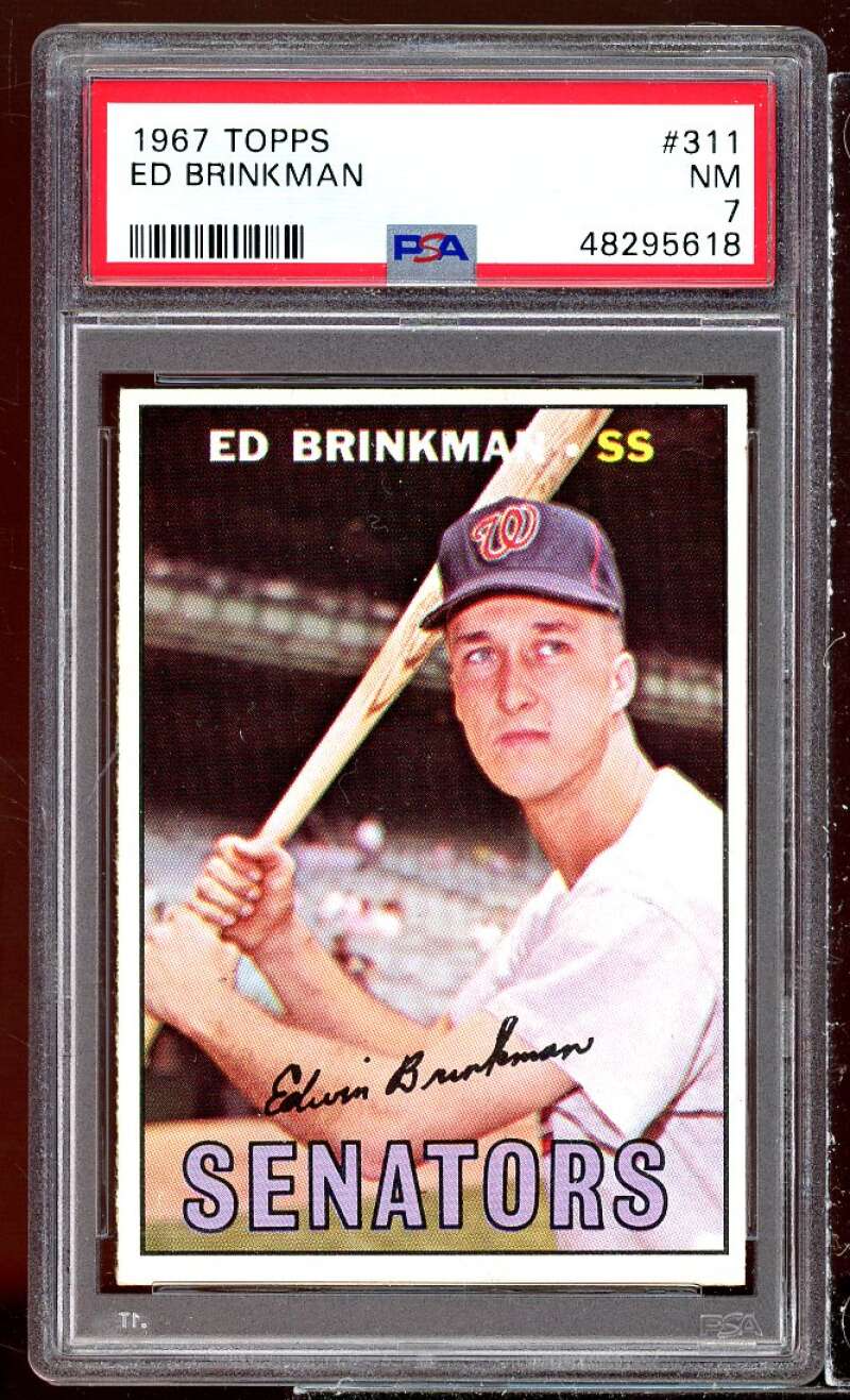 Ed Brinkman Card 1967 Topps #311 PSA 7 Image 1