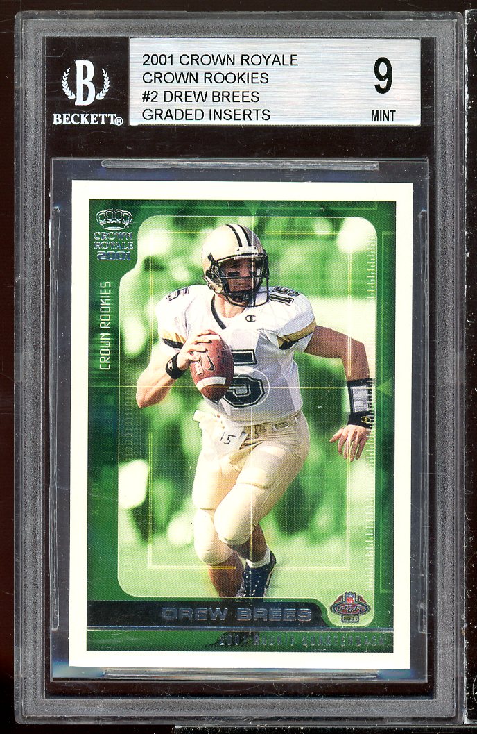 Drew Brees Rookie Card 2001 Crown Royale Crown Rookies #2 BGS 9 (9 8.5 9 9) Image 1