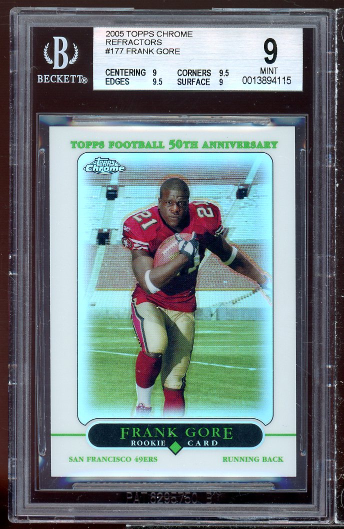 Frank Gore Rookie Card 2005 Topps Chrome Refractors #177 BGS 9 (9 9.5 9.5 9) Image 1