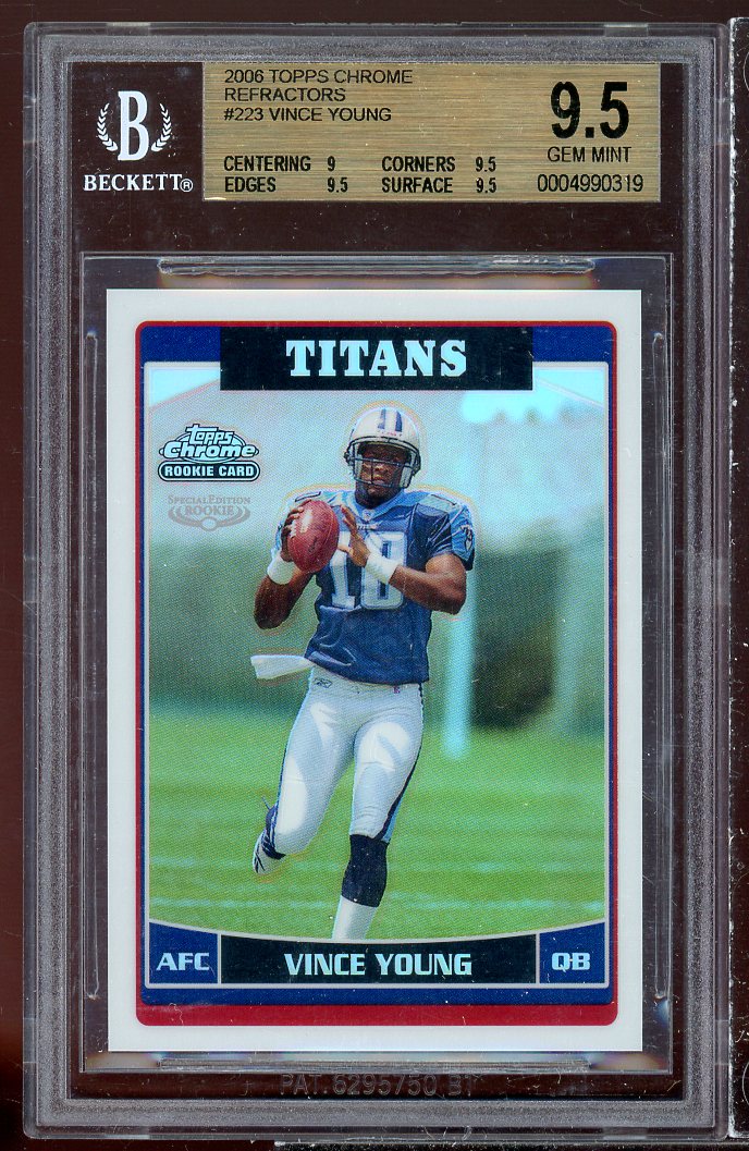 Vince Young Rookie 2006 Topps Chrome Refractors #223 BGS 9.5 (9 9.5 9.5 9.5) Image 1