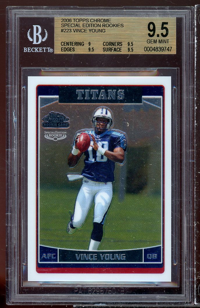 Vince Young Rookie Card 2006 Topps Chrome #223 BGS 9.5 (9 9.5 9.5 9.5) Image 1