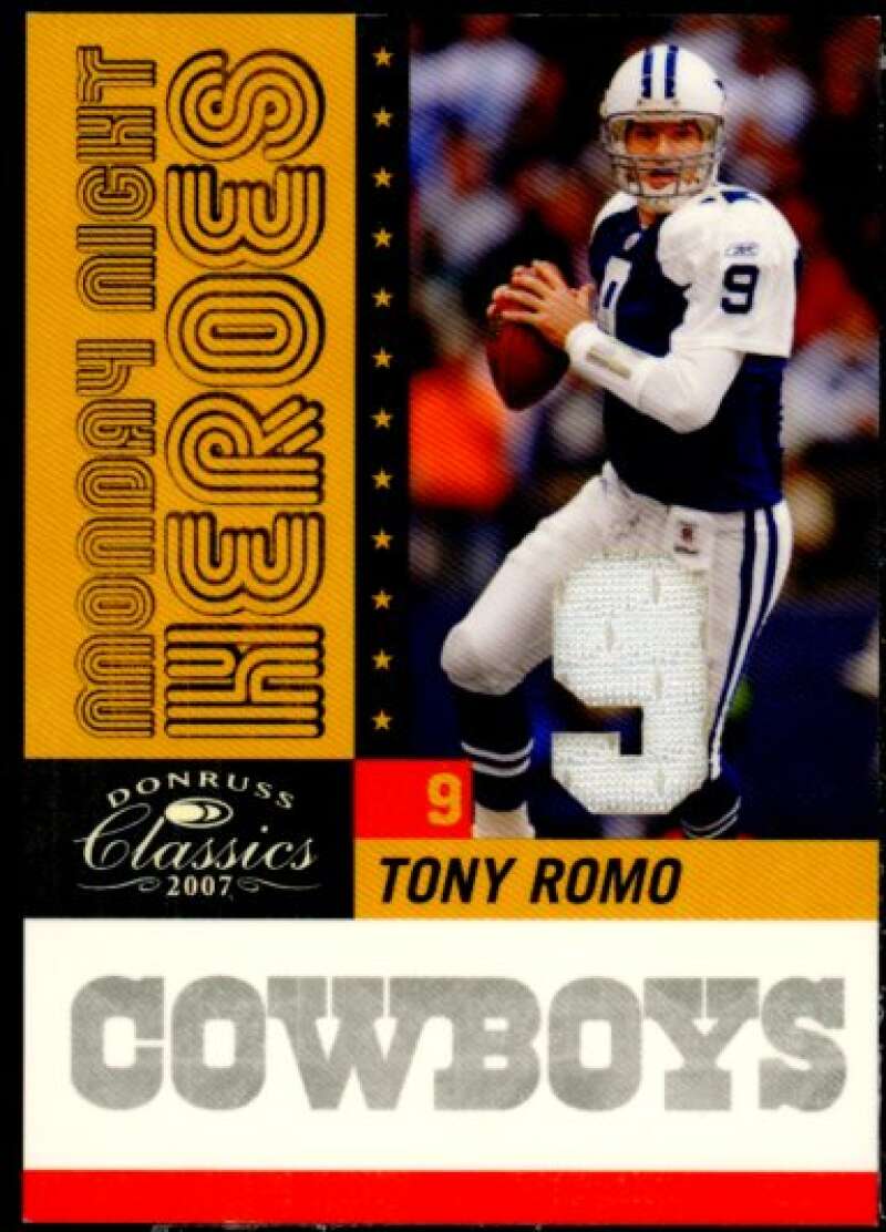 Tony Romo 2007 Donruss Classics Monday Night Heroes Jerseys Jersey Numbers #9  Image 1