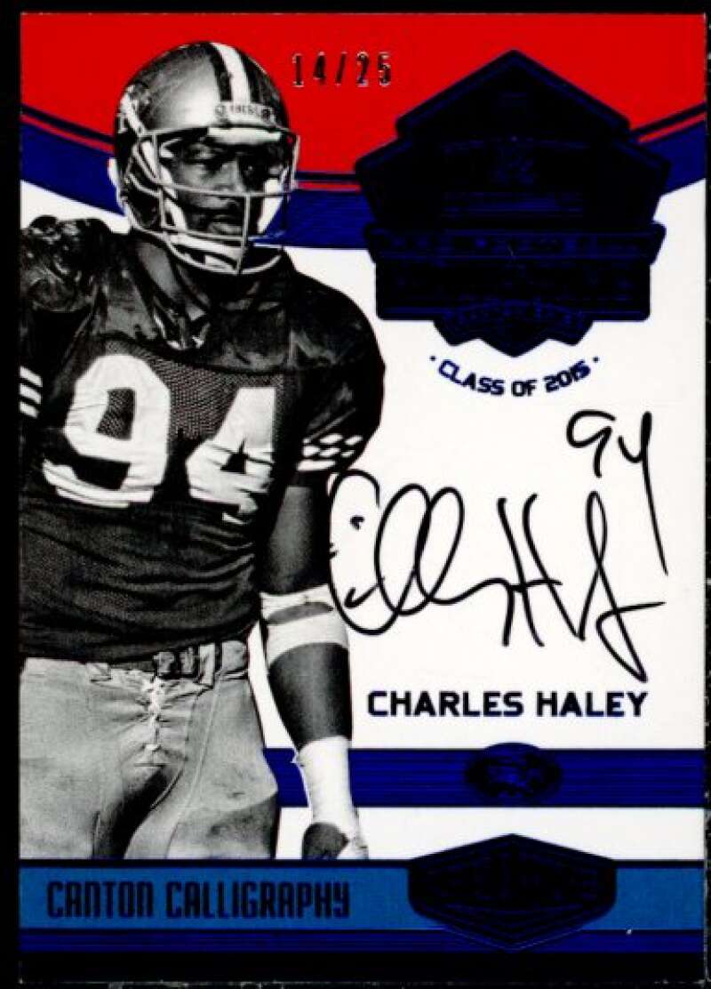 Charles Haley Card 2016 Panini Plates and Patches Canton Calligraphy Blue #11  Image 1