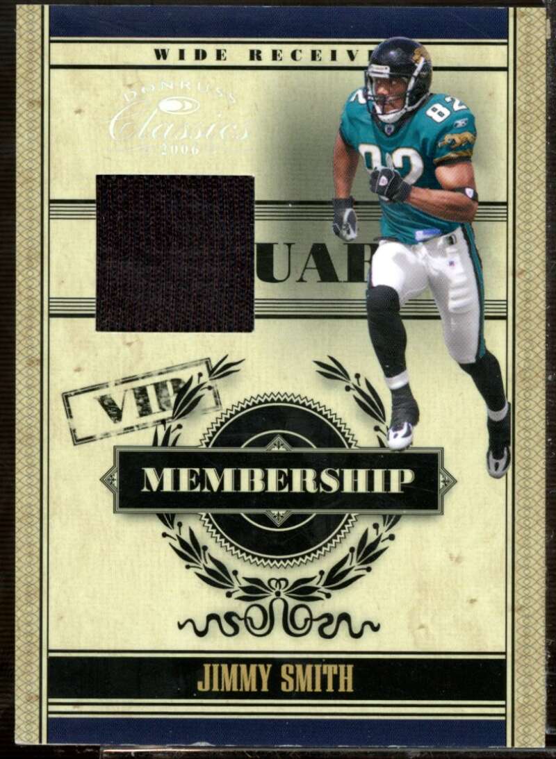 Jimmy Smith Card 2006 Donruss Classics Membership VIP Jerseys #12  Image 1