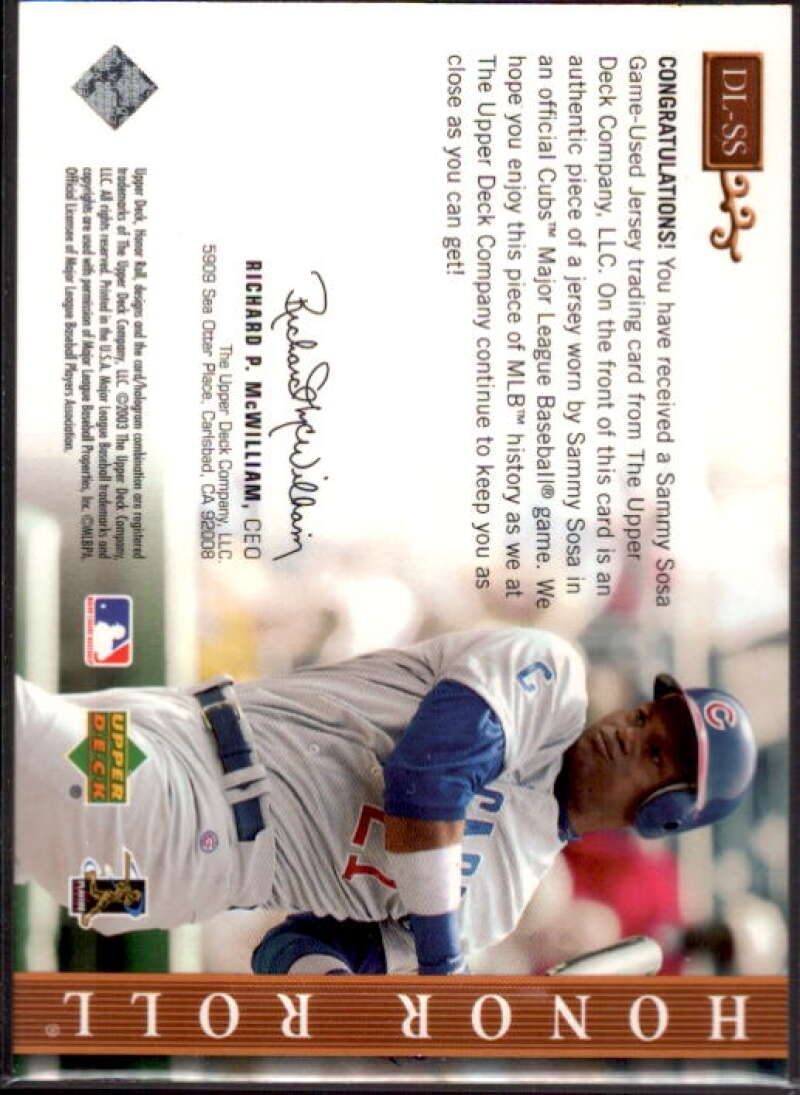 Sammy Sosa Card 2003 UpperDeck Honor Roll Dean's List Jerseys #SS  Image 2