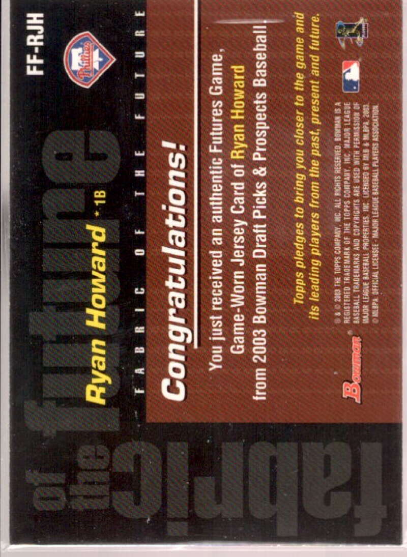 Ryan Howard Card 2003 Bowman Draft Fabric of the Future Jersey Relics #RJH  Image 2