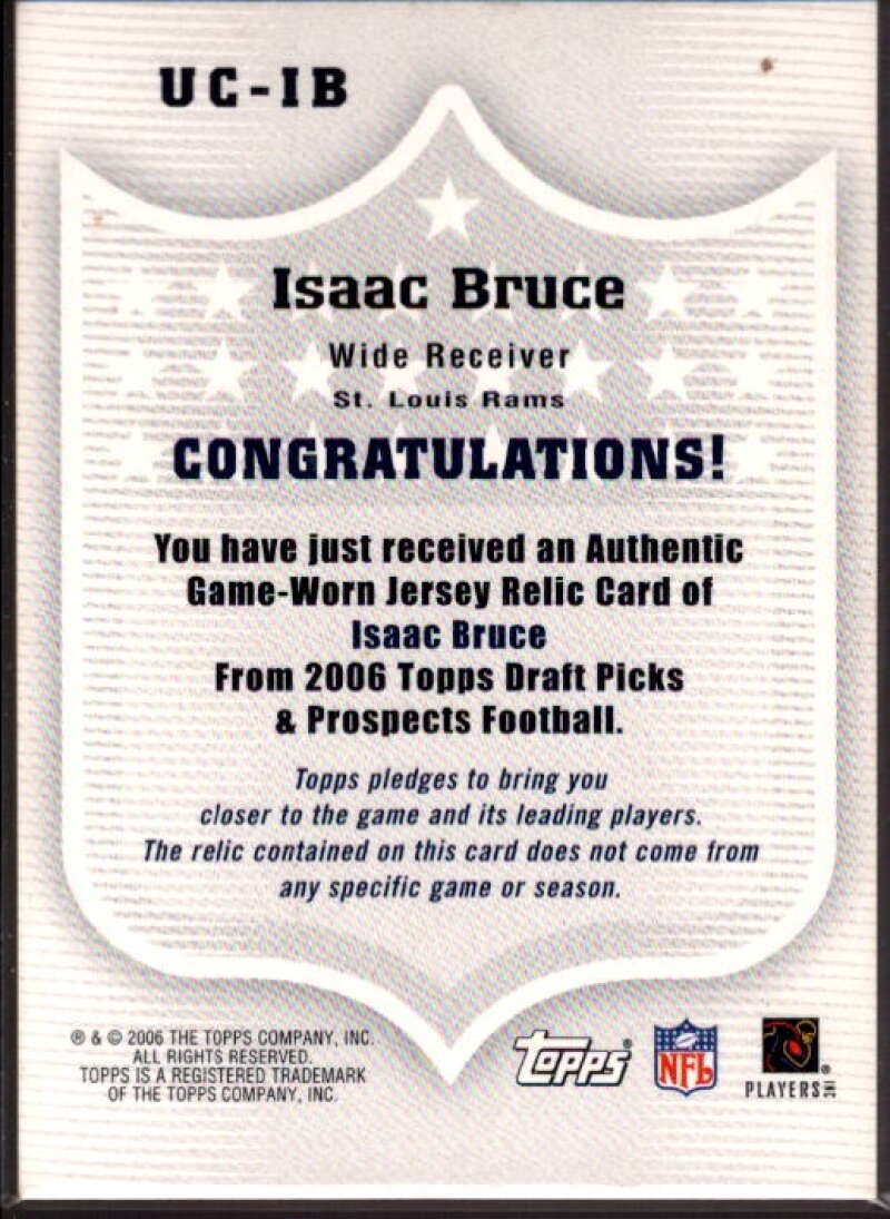 Isaac Bruce M 2006 Topps Draft Picks and Prospects Upperclassmen Jersey #UCIB  Image 2